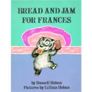 Bread and Jam for Frances