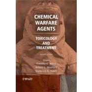 Chemical Warfare Agents Toxicology and Treatment
