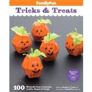 FamilyFun Tricks & Treats; 100 Wickedly Easy Costumes, Crafts, Games & Foods