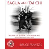 Bagua and Tai Chi