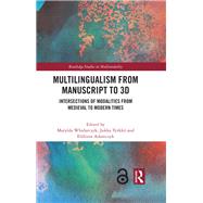 Multilingualism from Manuscript to 3D