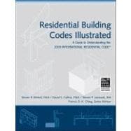 Residential Building Codes Illustrated A Guide to Understanding the 2009 International Residential Code
