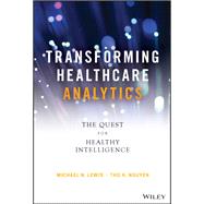 Transforming Healthcare Analytics