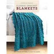 Interweave Presents Classic Crochet Blankets