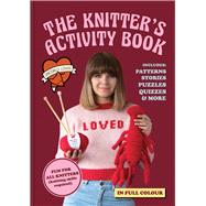 The Knitter's Activity Book Patterns, stories, puzzles, quizzes & more