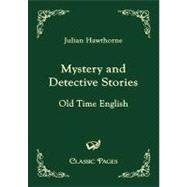 Mystery and Detective Stories: Old Time English