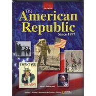 The American Republic Since 1877, Student Edition