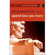 Pauline Frommer's® Washington D.C., 2nd Edition
