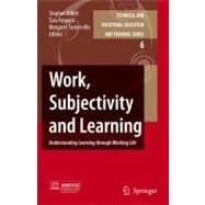 Work, Subjectivity And Learning