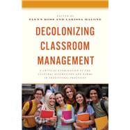 Decolonizing Classroom Management