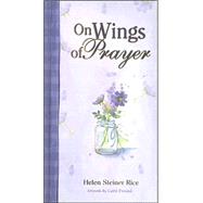 On Wings of a Prayer