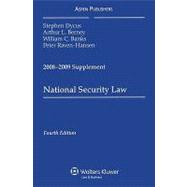National Security Law 2008-2009 Supplement