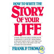How to Write the Story of Your Life