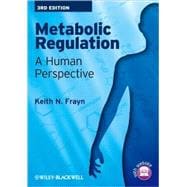 Metabolic Regulation : A Human Perspective