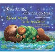 Boa Noite, Lontrinha do Mar / Good Night, Little Sea Otter