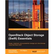 Openstack Object Storage Swift Essentials