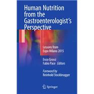 Human Nutrition from the Gastroenterologist’s Perspective