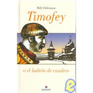 Timofey o el ladron de cuadros/Timofey or the painting thief