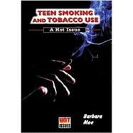 Teen Smoking and Tobacco Use