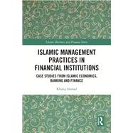 Islamic Management Practices in Financial Institutions