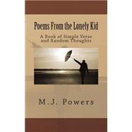 Poems from the Lonely Kid