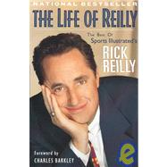 Life of Reilly : The Best of Sports Illustrated's Rick Reilly