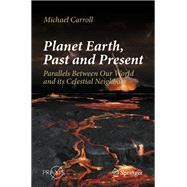Planet Earth, Past and Present