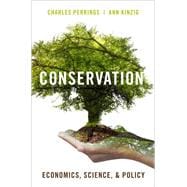 Conservation Economics, Science, and Policy