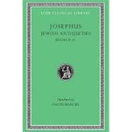 Josephus: Jewish Antiquities, Books Ix-XI
