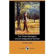The Three Strangers, and an Imaginative Woman