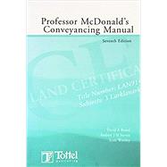 Professor McDonald's Conveyancing Manual 7th Edition