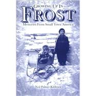 Growing Up in Frost