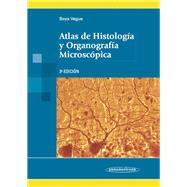 Atlas de histologia y organografia microscopica / Atlas of Histology and Microscopic Organography
