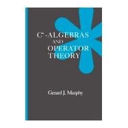 C*-Algebras and Operator Theory