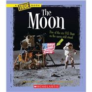 The Moon (A True Book: Space)