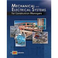 Mechanical and Electrical Systems for Construction Managers