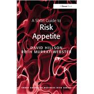 A Short Guide to Risk Appetite