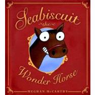 Seabiscuit : The Wonder Horse