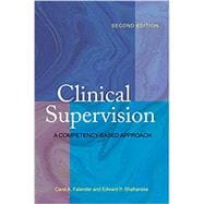 Clinical Supervision: A Competency-Based Approach, 2nd