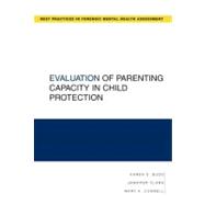 Evaluation of Parenting Capacity in Child Protection