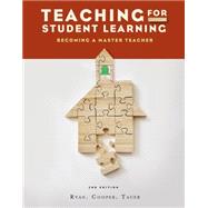 Teaching for Student Learning Becoming a Master Teacher
