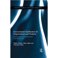 Environmental Certification for Organisations and Products: Management approaches and operational tools