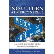 No U-turn at Mercy Street
