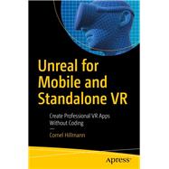 Unreal for Mobile and Standalone VR