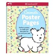 Coconut's Poster Pages : Perfect Posters to Make and Decorate for You and Your Pals