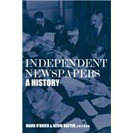 Independent Newspapers A History