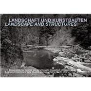 Landschaft und Kunstbauten / Landscape and Structures