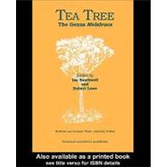 Tea Tree: The Genus Melaleuca