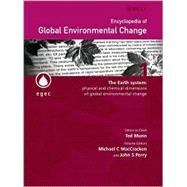 Encyclopedia of Global Environmental Change, The Earth System Physical and Chemical Dimensions of Global Environmental Change