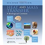 Heat and Mass Transfer: A Biological Context, Second Edition